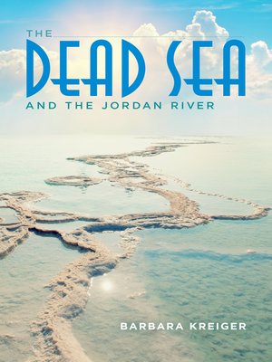 cover image of The Dead Sea and the Jordan River